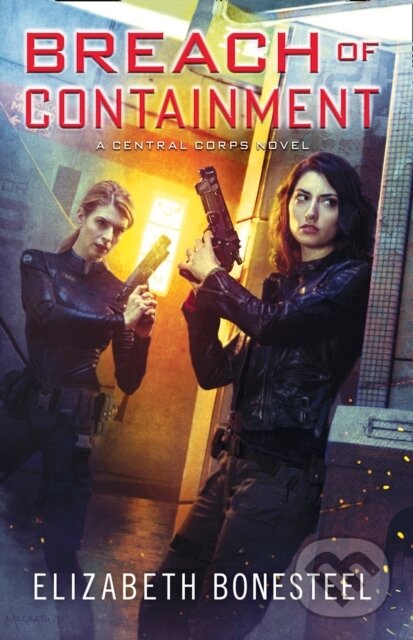 Levně Breach of Containment - Elizabeth Bonesteel - kniha z kategorie Sci-fi