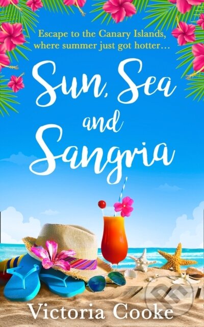 Levně Sun, Sea and Sangria - Victoria Cooke - kniha z kategorie Romantika