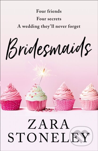 Levně Bridesmaids - Zara Stoneley - kniha z kategorie Spoločenská beletria