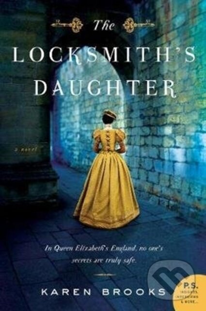 Kniha: The Locksmith's Daughter (Karen Brooks). , 2018