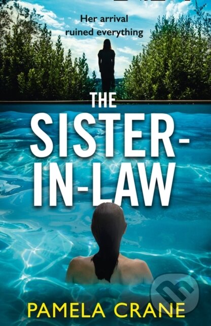 Levně The Sister-in-Law - Pamela Crane - kniha z kategorie Detektívky, trilery a horory
