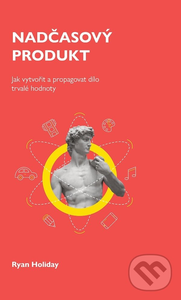 E-kniha: Nadčasový produkt (Ryan Holiday). Audiolibrix