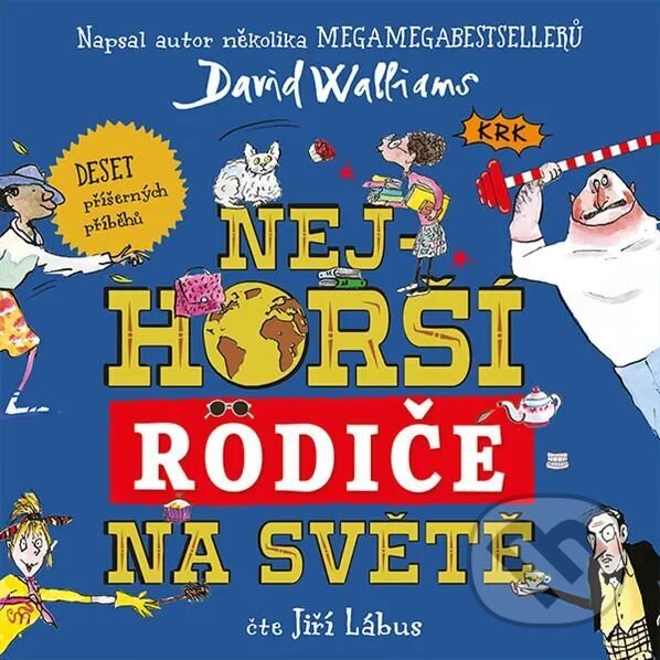 Levně David Walliams: Nejhorší rodiče na světě (MP3-CD) - audiokniha z kategorie Rozprávky