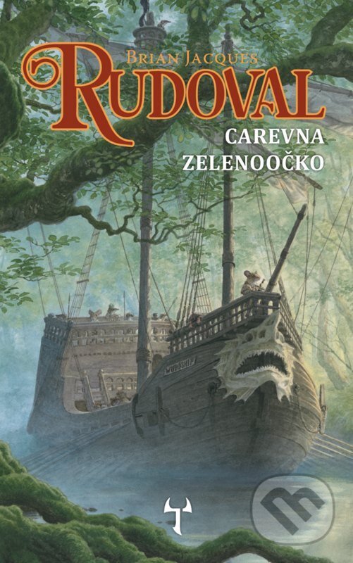 Kniha: Rudoval: Carevna Zelenoočko (Brian Jacques). Mytago, 2026