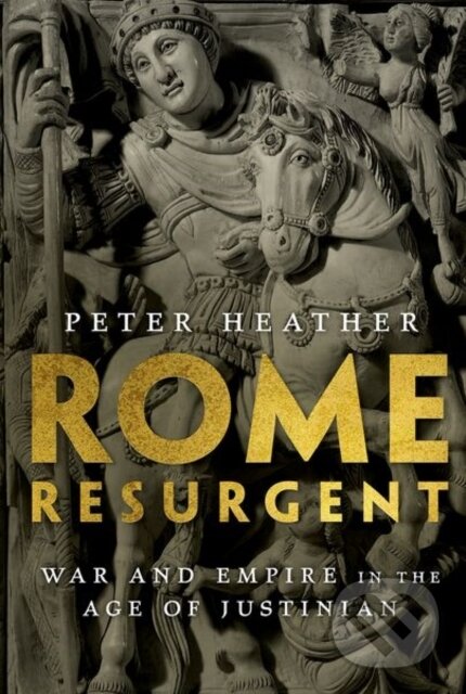 Levně Rome Resurgent (War and Empire in the Age of Justinian) - kniha z kategorie História