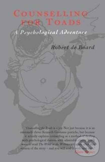 Levně Counselling for Toads (A Psychological Adventure) - Robert de Board - kniha z kategorie Sociológia