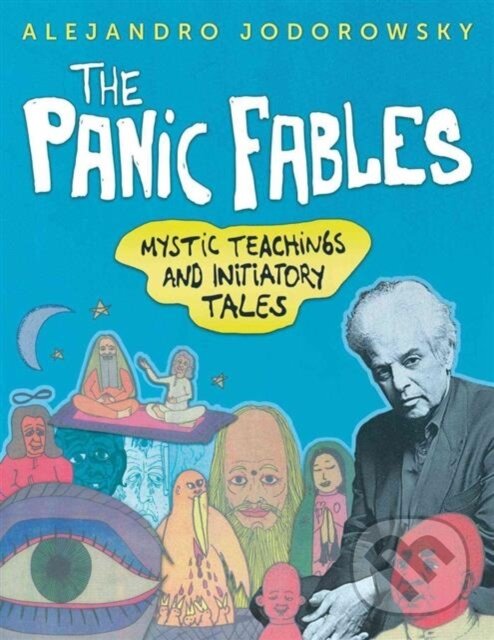 Levně The Panic Fables (Mystic Teachings and Initiatory Tales) - kniha z kategorie Zdravie a životný štýl