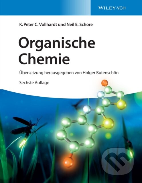Kniha: Organische Chemie (K. Peter C. Vollhardt a Neil E. Schore). Blackwell Publishers, 2020