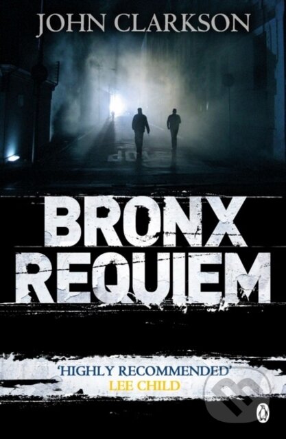 Levně Bronx Requiem - John Clarkson - kniha z kategorie Beletria