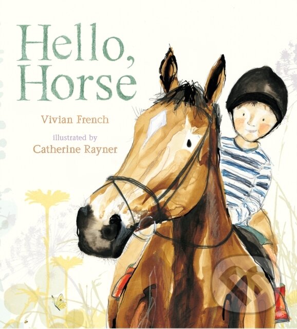 Levně Hello, Horse - Vivian French - kniha z kategorie Pre deti a mládež