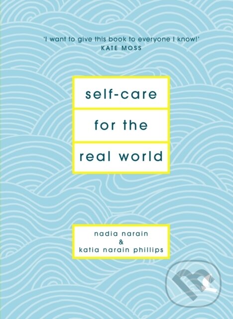 Levně Self-Care for the Real World (Practical self-care advice for everyday life) - kniha z kategorie Psychológia
