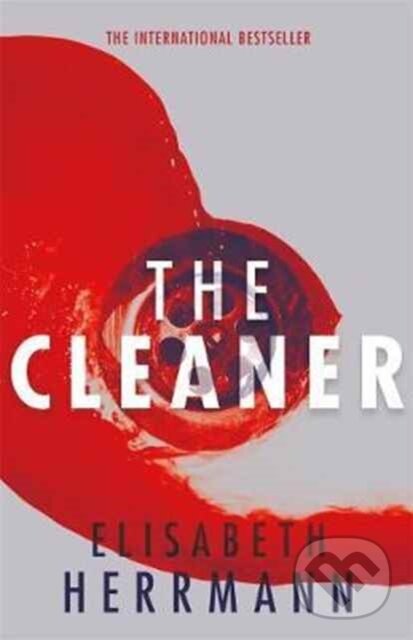 Levně The Cleaner (A gripping thriller with a dark secret at its heart) - kniha z kategorie Thrillery