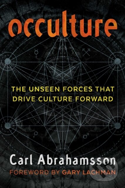 Levně Occulture (The Unseen Forces That Drive Culture Forward) - kniha z kategorie Zdravie a životný štýl