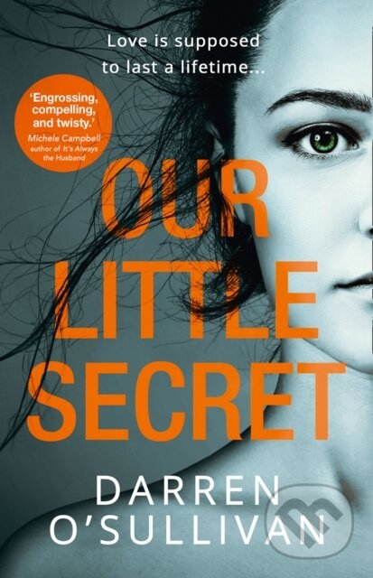 Levně Our Little Secret - Darren O’Sullivan - kniha z kategorie Detektívky, trilery a horory