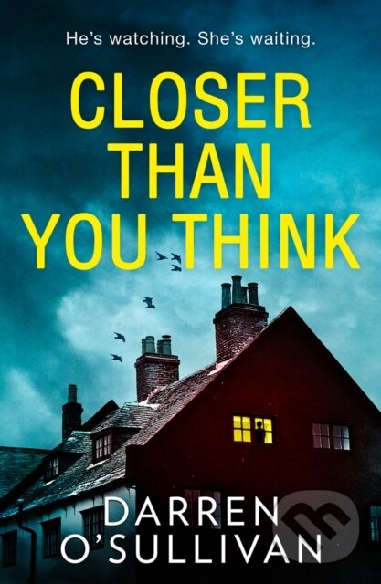 Levně Closer Than You Think - Darren O’Sullivan - kniha z kategorie Detektívky, trilery a horory