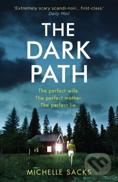 Levně The Dark Path - Michelle Sacks - kniha z kategorie Detektívky, trilery a horory