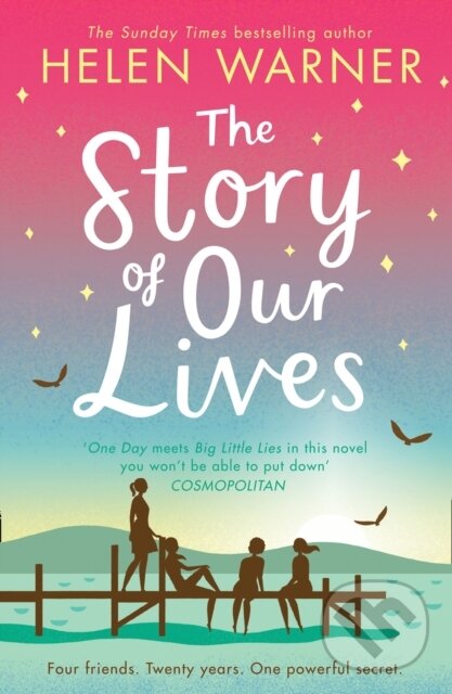 Levně The Story of Our Lives - Helen Warner - kniha z kategorie Romantika