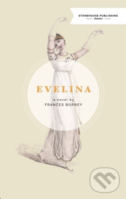 Kniha: Evelina (Frances Burney). , 2017