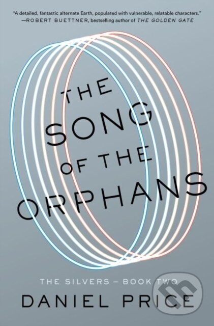 Levně The Song of the Orphans (The Silvers Book Two) - Daniel Price - kniha z kategorie Sci-fi