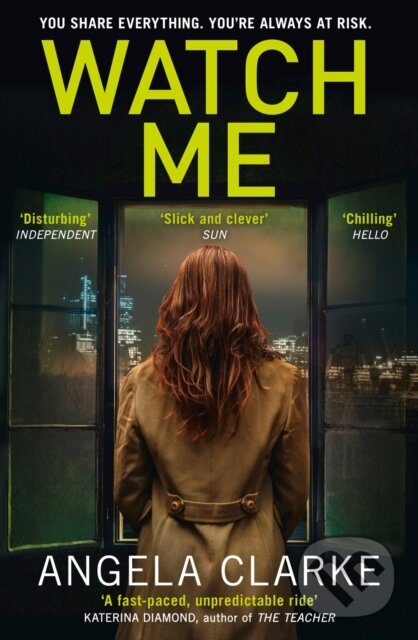 Levně Watch Me - Angela Clarke - kniha z kategorie Thrillery