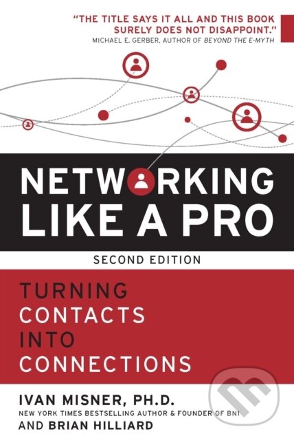 Levně Networking Like a Pro (Turning Contacts into Connections) - kniha z kategorie Biznis a manažment