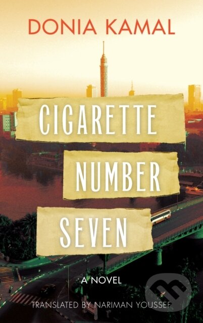 Levně Cigarette Number Seven - Donia Kamal - kniha z kategorie Spoločenská beletria