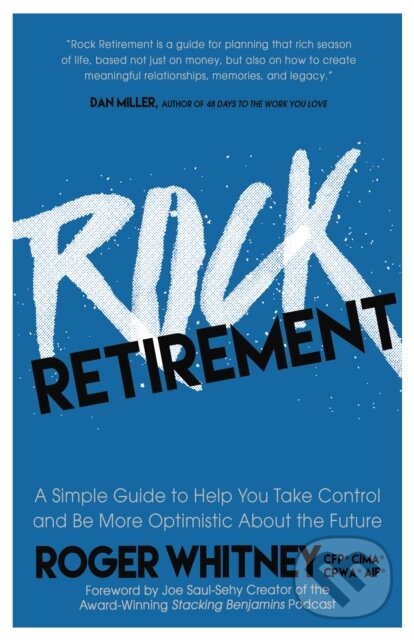 Levně Rock Retirement (A Simple Guide to Help You Take Control and be More Optimistic About the Future) - kniha z kategorie Účtovníctvo a dane