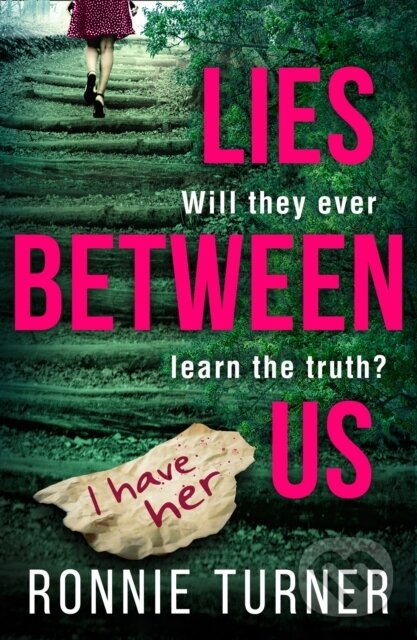 Levně Lies Between Us - Ronnie Turner - kniha z kategorie Detektívky, trilery a horory