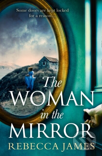 Levně The Woman In The Mirror: A Haunting Goth (A Haunting Gothic Story of Obsession, Tinged with Suspense) - kniha z kategorie Beletria