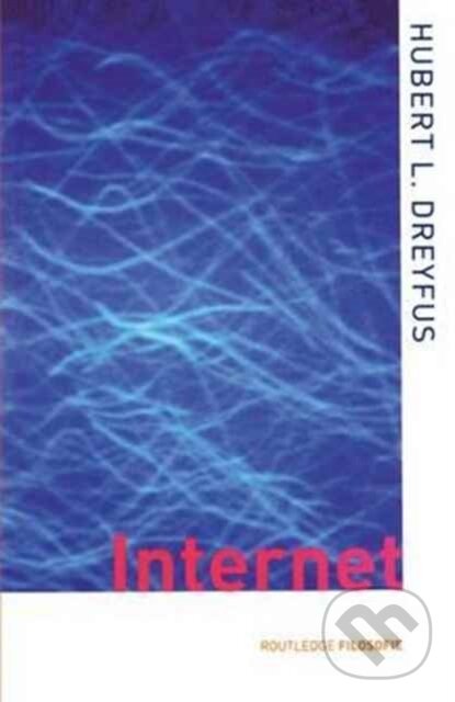 Levně On the Internet - Hubert L. Dreyfus - kniha z kategorie Humanitné a spoločenské vedy