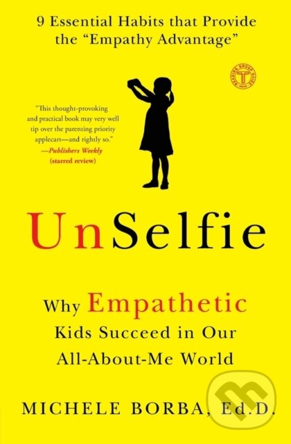 Kniha: UnSelfie (Michele a Dr. Borba). , 2017