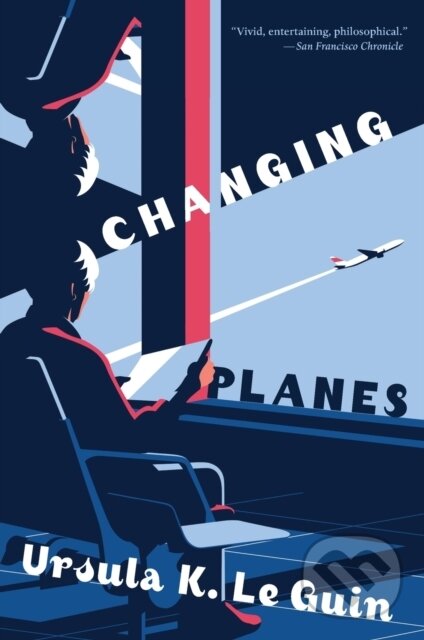 Levně Changing Planes (Stories) - Ursula K. Le Guin - kniha z kategorie Beletria