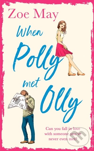 Levně When Polly Met Olly - Zoe May - kniha z kategorie Spoločenská beletria