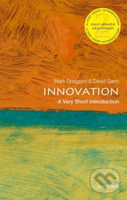 Levně Innovation (A Very Short Introduction) - David at Imperial College London) Gann, Mark Dodgson - kniha z kategorie Biznis a manažment