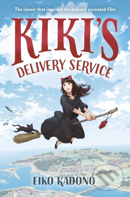 Levně Kiki's Delivery Service (The classic that inspired the beloved animated film) - kniha z kategorie Fantasy