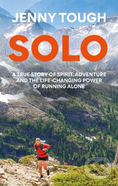 Levně SOLO (What running across mountains taught me about life) - kniha z kategorie Kolektívne športy