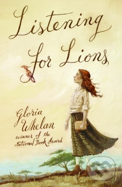 Levně Listening For Lions - Gloria Whelan - kniha z kategorie Beletria
