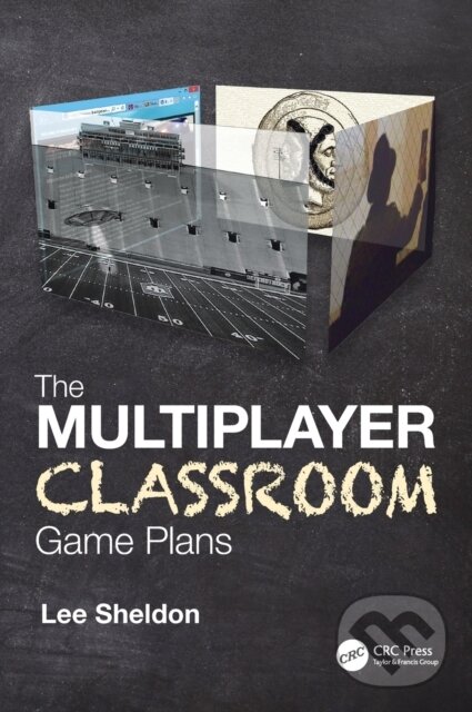 Levně The Multiplayer Classroom (Game Plans) - Lee Sheldon - kniha z kategorie Humanitné a spoločenské vedy