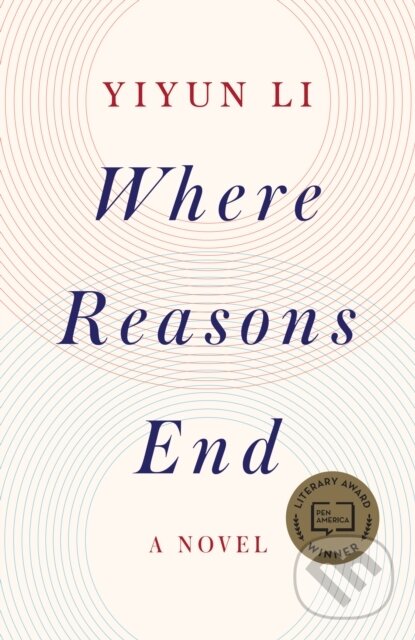 Kniha: Where Reasons End (Yiyun Li). , 1900