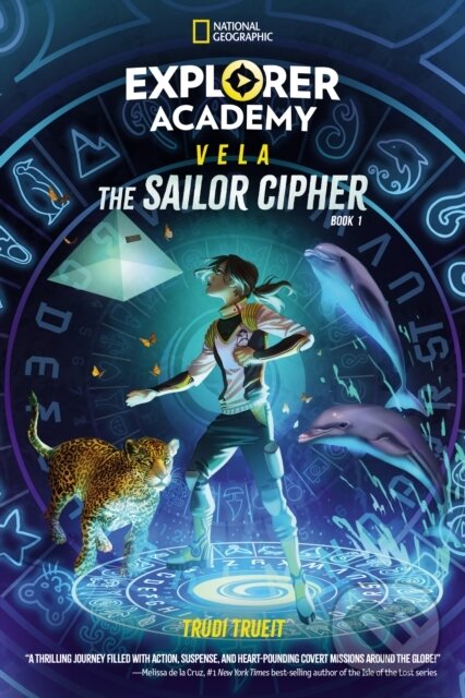 Levně Explorer Academy Vela: The Sailor Cipher (Book 1) - Trudi Trueit - kniha z kategorie Pre deti a mládež