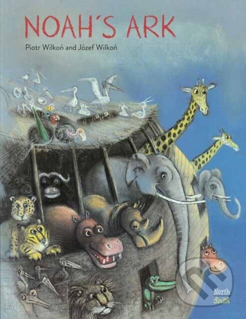 Kniha: Noah's Ark (Jozef Wilkon a Piotr Wilkon). North-South Books, 2022
