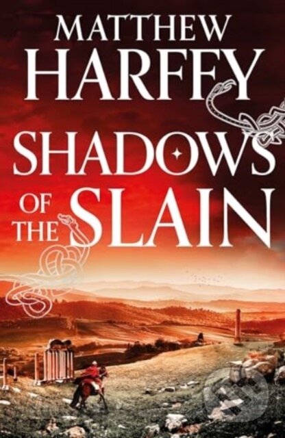 Levně Shadows of the Slain - Matthew Harffy - kniha z kategorie Humanitné a spoločenské vedy