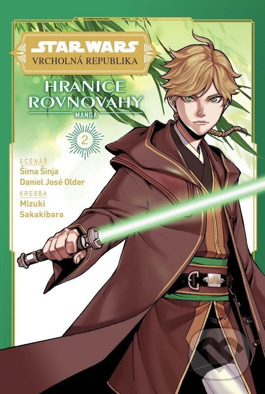 Levně Star Wars Vrcholná Republika - Hranice rovnováhy 2 - kniha z kategorie Komiksy