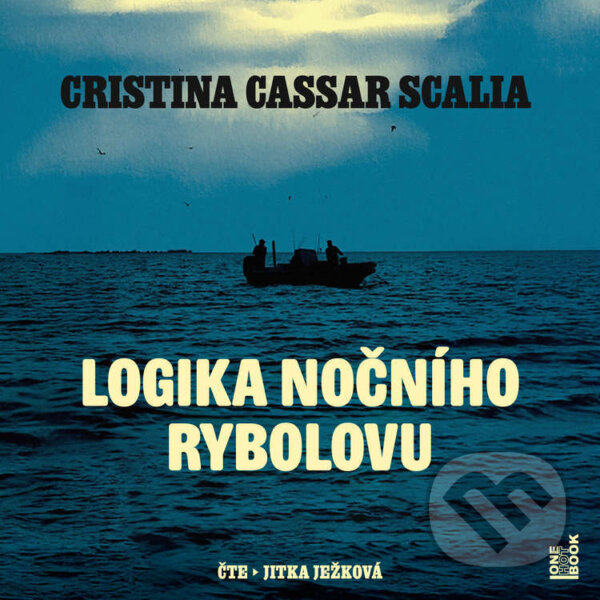 Audiokniha: Logika nočního rybolovu (Cristina Cassar Scalia). OneHotBook, 2026