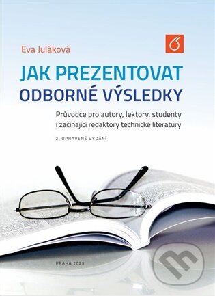 Levně Jak prezentovat odborné výsledky - Eva Juláková - kniha z kategorie Vysoké školy