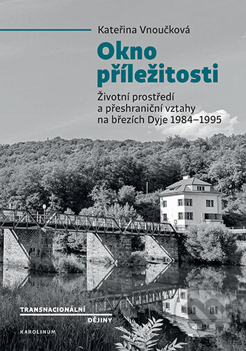 E-kniha: Okno příležitosti (Kateřina Vnuková). Karolinum, 2026