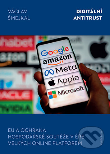 E-kniha: Digitální antitrust (Václav Šmejkal). Karolinum, 2026