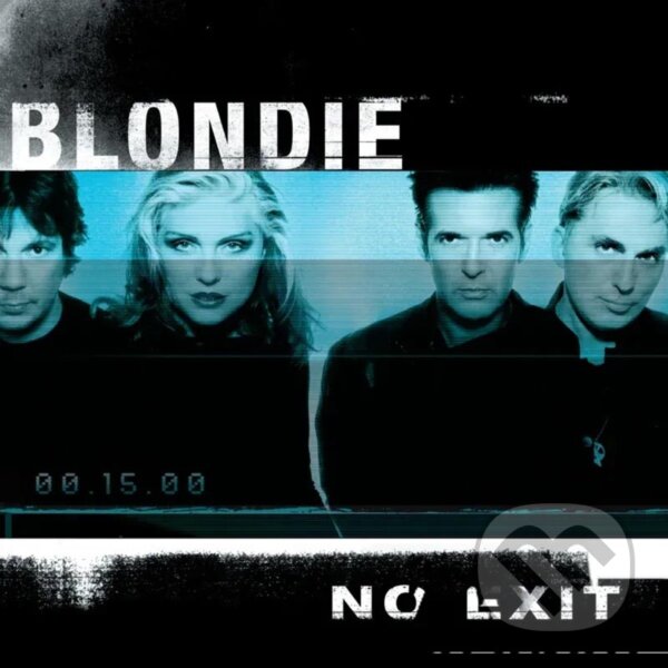 Blondie:  No Exit - Blondie, Blondie
