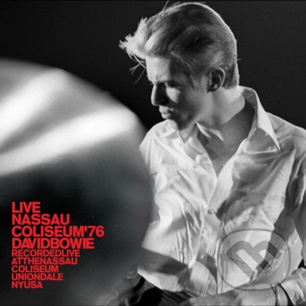 David Bowie: Live (Nassau Coliseum ´76) - David Bowie, David Bowie