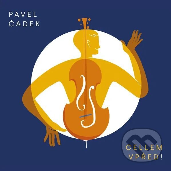 Levně Pavel Čadek: Cellem vpřed! (CD) - Čadek Pavel, Pavel Čadek